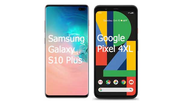 Samsung Galaxy S10 Plus vs Google Pixel 4 XL