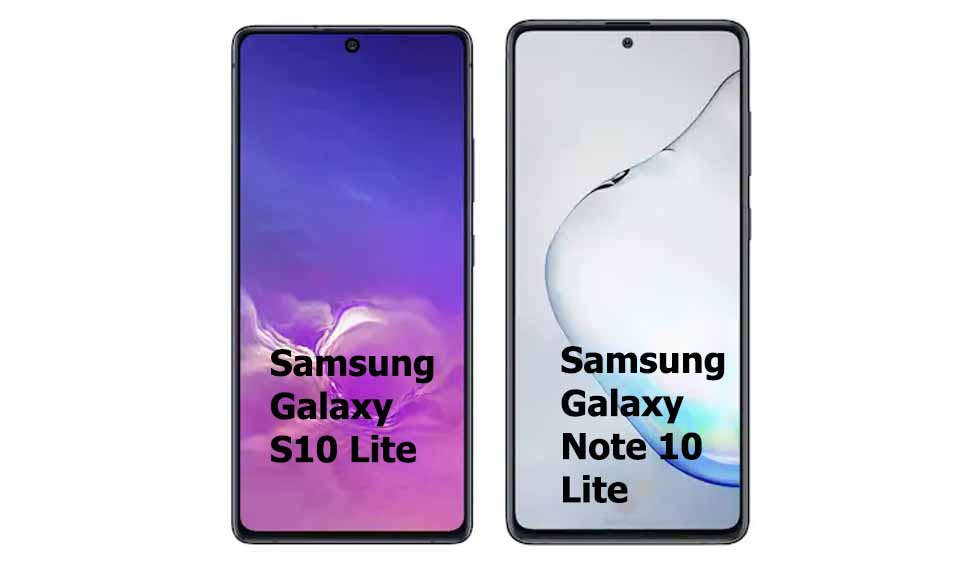 Samsung Galaxy S10 Lite vs Samsung Galaxy Note 10 Lite Comparison