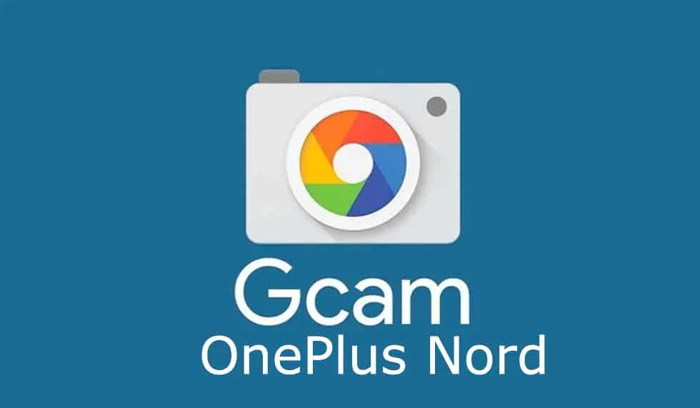Google camera for OnePlus Nord