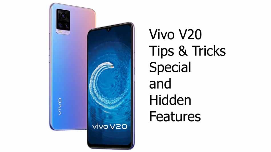 Best Vivo V20 tips and tricks